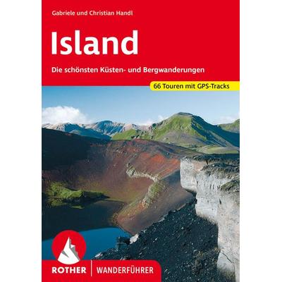 ROTHER Wanderführer Island, Taschenbuch von Christian Handl,Gabriele Handl, Rother Bergverlag, 978-3-7633-4005-7