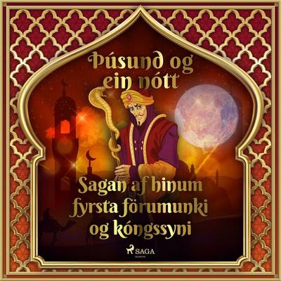 Sagan af hinum fyrsta förumunki og kóngssyni (Þúsund og ein nótt 30) - One Thousand and One Nights, Audio, 9788726889222