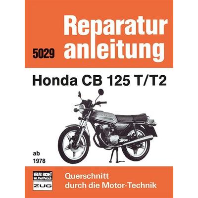 Honda CB 125 T/T2 ab 1978, Taschenbuch von , Bucheli, 978-3-7168-1586-1