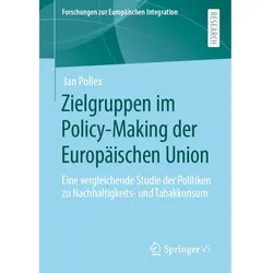 Zielgruppen im Policy-Making der Europäischen Union, Fachbücher von Jan Pollex