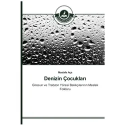 Denizin Çocuklar, Ratgeber von Mustafa Aça