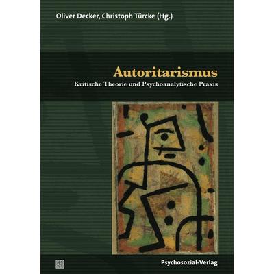 Autoritarismus, Taschenbuch von , Psychosozial, 978-3-8379-2870-9