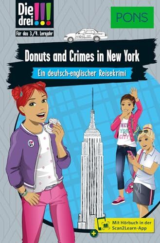 PONS Die Drei !!! Donuts and Crimes in New York: Ein deutsch-englischer Reisekrimi mit Hörbuch für das 3./4. Lernjahr - Preis vom 10.10.2026 11:48:34 h