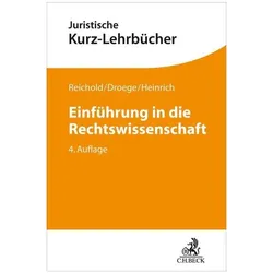 Einführung in die Rechtswissenschaft, Fachbücher von Bernd Heinrich, Hermann Reichold, Michael Droege