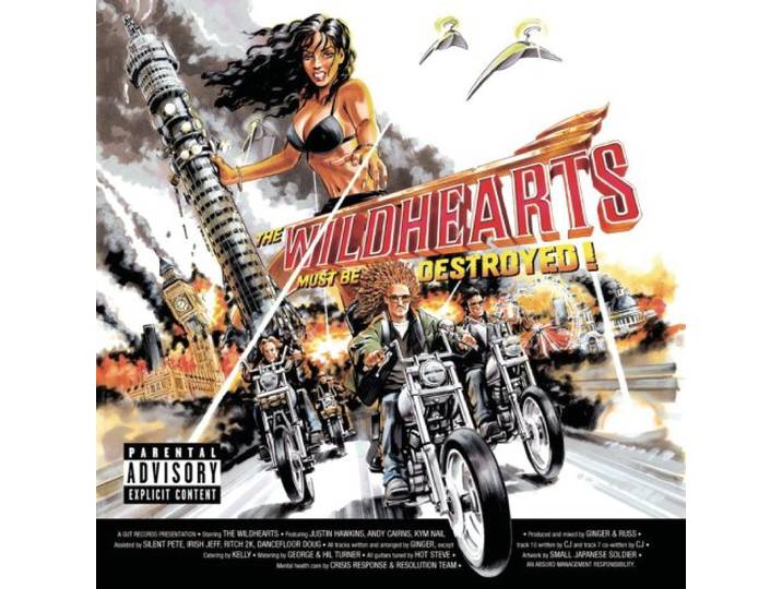 Wildhearts Must Be Destroyed