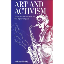 Art and Activism, Sachbücher von Jack Marchbanks