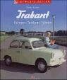 Peter Kurze - Trabant: Fahren - Tanken - Fahren - Preis vom 09.10.2026 07:28:09 h