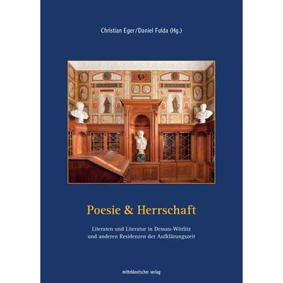 Poesie & Herrschaft, Taschenbuch von , Mitteldeutscher verlag, 978-3-96311-986-6