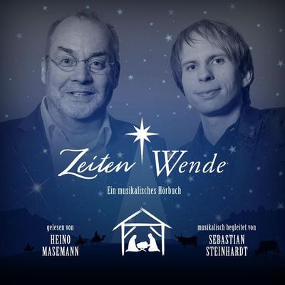 Zeitenwende - Heino Masemann,Sebastian Steinhardt, Audio, 4061707226786