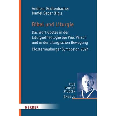 Bibel und Liturgie, Gebundene Ausgabe von , Herder, 978-3-451-38922-1