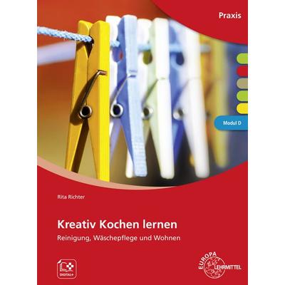 Kreativ Kochen lernen Modul D, Taschenbuch von Rita Richter, Europa-Lehrmittel, 978-3-8085-6474-5