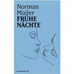 Frühe Nächte, Belletristik von Norman Mailer