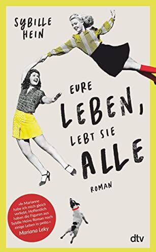 Sybille Hein - Eure Leben, lebt sie alle: Roman - Preis vom 06.10.2026 07:26:00 h
