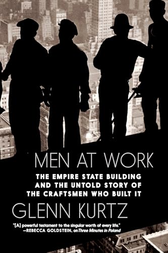 Men at Work: The Empire State Building and the Untold Story of the Craftsmen Who Built It - Preis vom 14.10.2026 23:07:16 h