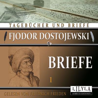 Briefe1 - Fjodor M. Dostojewski, Audio, 9783969789407