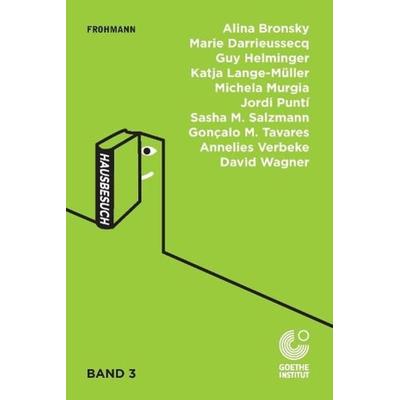 Hausbesuch, Taschenbuch von Goethe-Institut, Frohmann, 978-3-944195-52-0