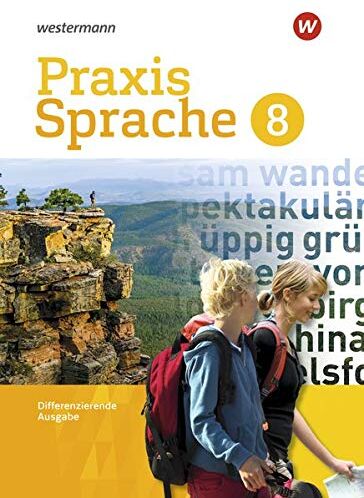 Praxis Sprache - Differenzierende Ausgabe 2017: Schülerband 8 - Preis vom 17.10.2026 19:25:27 h