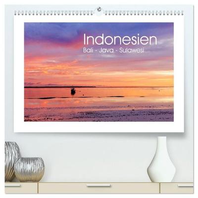 Indonesien. Bali - Java - Sulawesi (hochwertiger Premium Wandkalender 2027 DIN A2 quer), Kunstdruck in Hochglanz