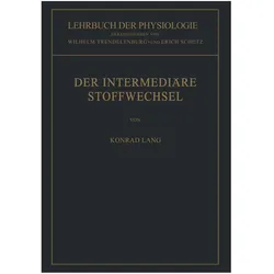Der Intermediäre Stoffwechsel, Fachbücher von Konrad Lang