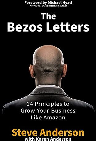 Steve Anderson - The Bezos Letters: 14 Principles to Grow Your Business Like Amazon - Preis vom 14.10.2026 23:07:16 h