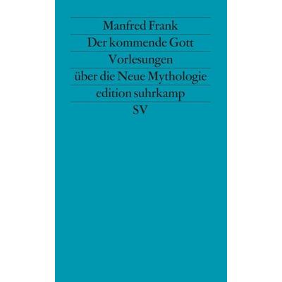 Der kommende Gott, Taschenbuch von Manfred Frank, Suhrkamp, 978-3-518-11142-0