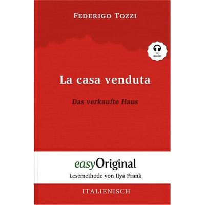 La casa venduta / Das verkaufte Haus (Buch + Audio-Online) - Lesemethode von Ilya Frank - Zweisprachige Ausgabe Italienisch-Deutsch, Sonstige von