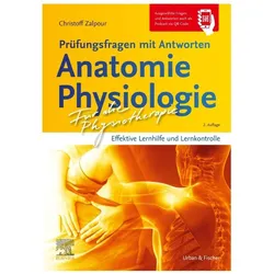 Für die Physiotherapie - Prüfungsfragen mit Antworten: Anatomie Physiologie, Fachbücher von Christoff Zalpour