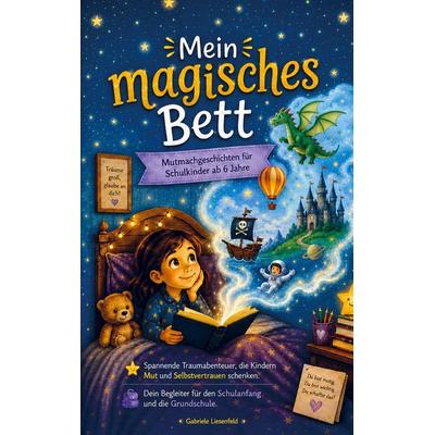 Mein magisches Bett, Taschenbuch von Gabriele Liesenfeld, Wundermeer Verlag, 978-3-9506121-5-8