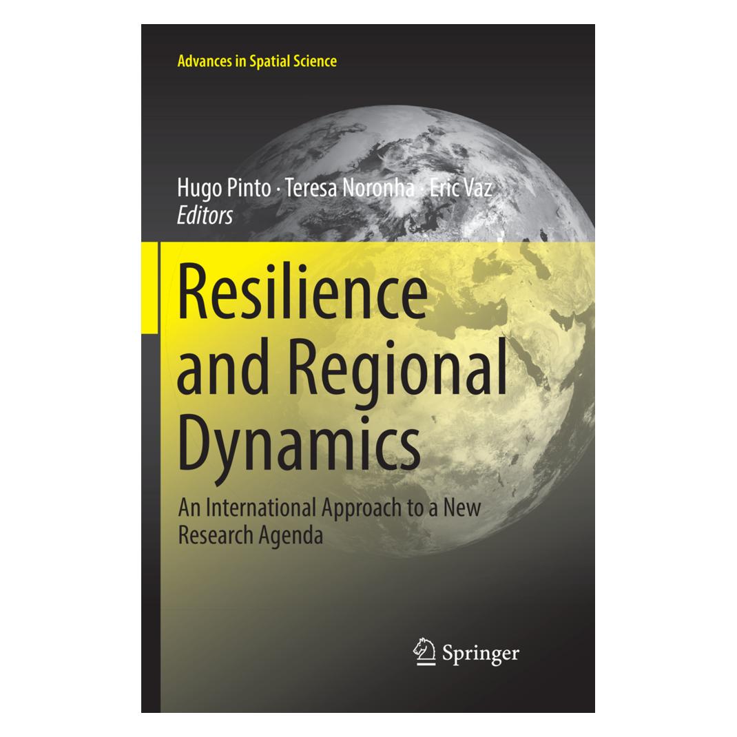 Springer Resilience and Regional Dynamics (Englisch, Softcover, Eric Vaz, Hugo Pinto, Teresa Noronha) (56093262)