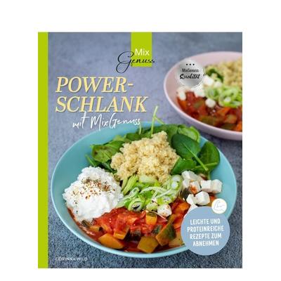 Powerschlank mit Mixgenuss, Taschenbuch von Corinna Wild, C. T. Wild Verlag, 978-3-96181-049-9