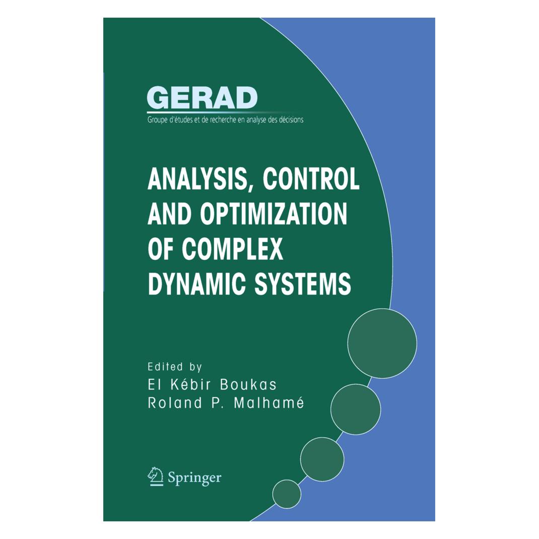 Springer Analysis, Control and Optimization of Complex Dynamic Systems (Englisch, Softcover, El-Kébir Boukas, Roland P. Malhamé) (55579923)