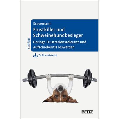 Frustkiller und Schweinehundbesieger, Taschenbuch von Harlich H. Stavemann, Beltz Verlagsgruppe GmbH & Co. KG, 978-3-621-28853-8