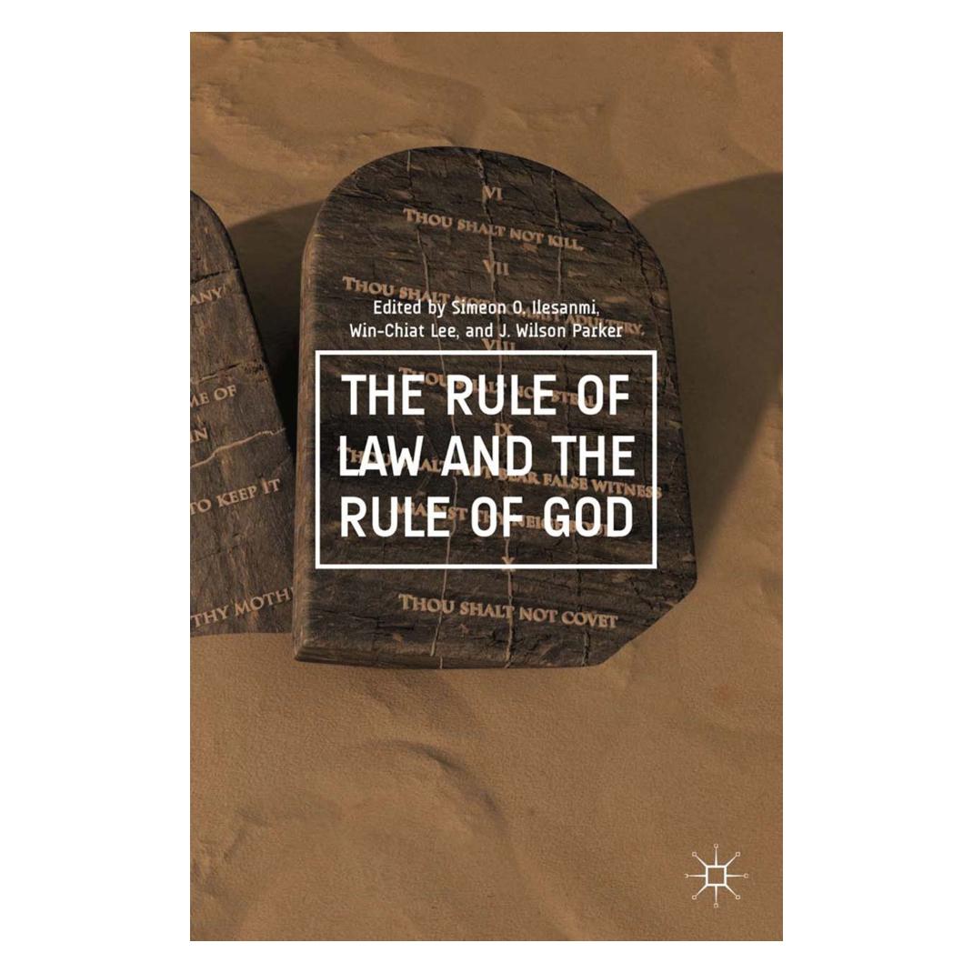 Springer The Rule of Law and the Rule of God (Englisch, Softcover, J. Parker, S. Ilesanmi, W. Lee) (55836497)