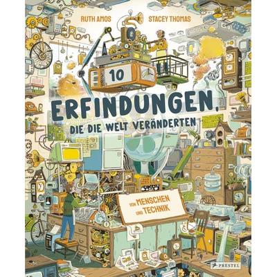Zehn Erfindungen, die die Welt veränderten, Gebundene Ausgabe von Ruth Amos,Stacey Thomas, Prestel, 978-3-7913-7578-6