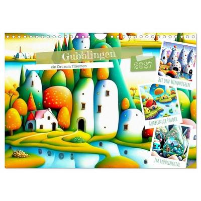 Gubblingen - ein Ort zum Träumen (Wandkalender 2027 DIN A4 quer), CALVENDO Monatskalender