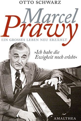 Otto Schwarz - Marcel Prawy. Ein grosses Leben neu erzählt - Preis vom 09.10.2026 07:28:09 h