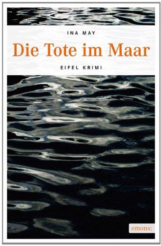 Ina May - Die Tote im Maar - Preis vom 09.10.2026 07:28:09 h
