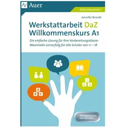 Werkstattarbeit DaZ - Willkommenskurs A1, Schulbücher von Jennifer Brandt