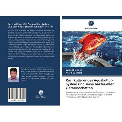Rezirkulierendes Aquakultur-System und seine bakteriellen Gemeinschaften, Taschenbuch von Swagat Ghosh,Kotra Vashista, Sciencia Scripts,