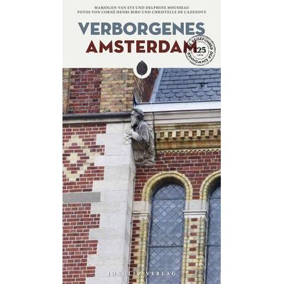 Verborgenes Amsterdam, Taschenbuch von Marjolijn van Eys,Delphine Robiot, Jonglez Verlag, 978-2-36195-080-4