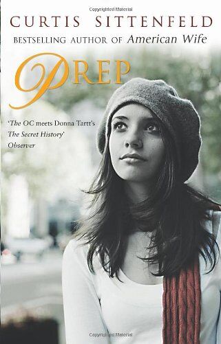 Curtis Sittenfeld - Prep - Preis vom 13.10.2026 11:25:28 h