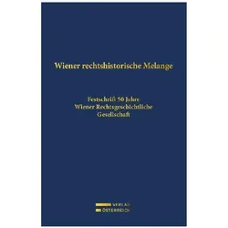 Wiener rechtshistorische Melange, Fachbücher von Josef Pauser, Michael Memmer