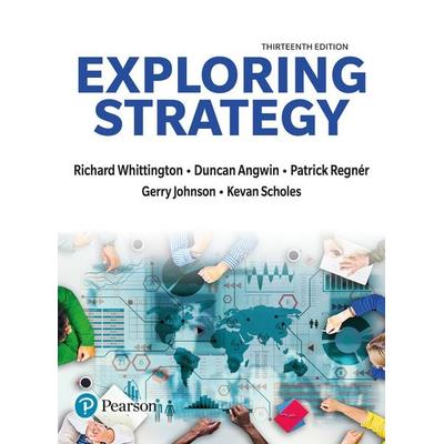 Exploring Strategy, Taschenbuch von Richard Whittington,Patrick Regnér,Duncan Angwin,Gerry Johnson,Kevan Scholes, Pearson Education Limited,
