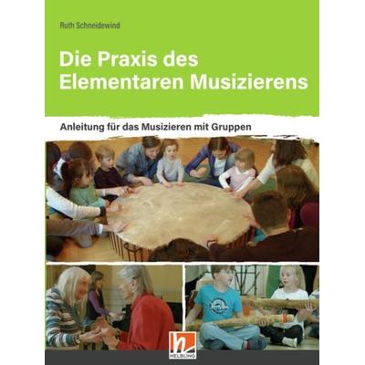 Die Praxis des Elementaren Musizierens -