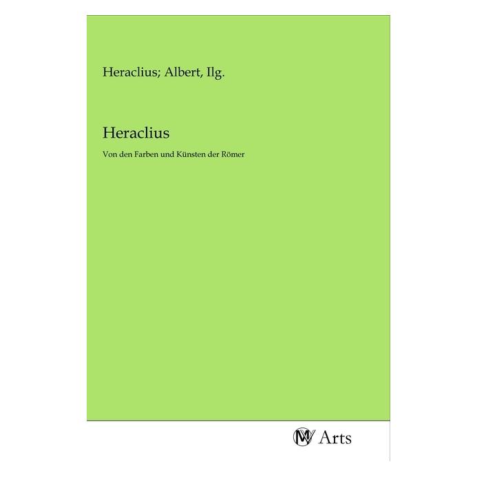 MV-Arts Heraclius (Softcover, Albert, Ilg. Heraclius) (56142793)