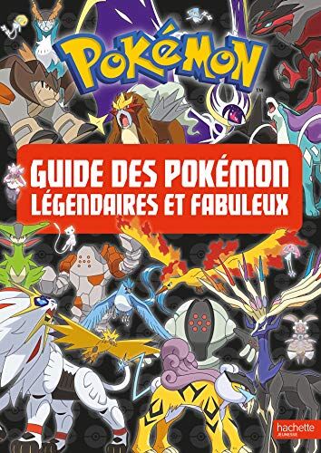 Guide des Pokémon légendaires et fabuleux - Preis vom 05.10.2026 03:47:11 h