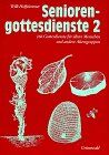 Willi Hoffsümmer - Seniorengottesdienste, Bd.2. 166 Gottesdienste für ältere Menschen und andere Altersgruppen - Preis vom 09.10.2026 07:28:09 h