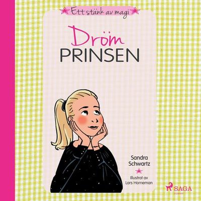 Ett stänk av magi 4: Drömprinsen - Sandra Schwartz, Audio, 9788711817230