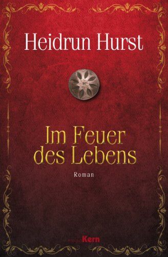 Heidrun Hurst - Im Feuer des Lebens - Preis vom 11.10.2026 03:10:56 h