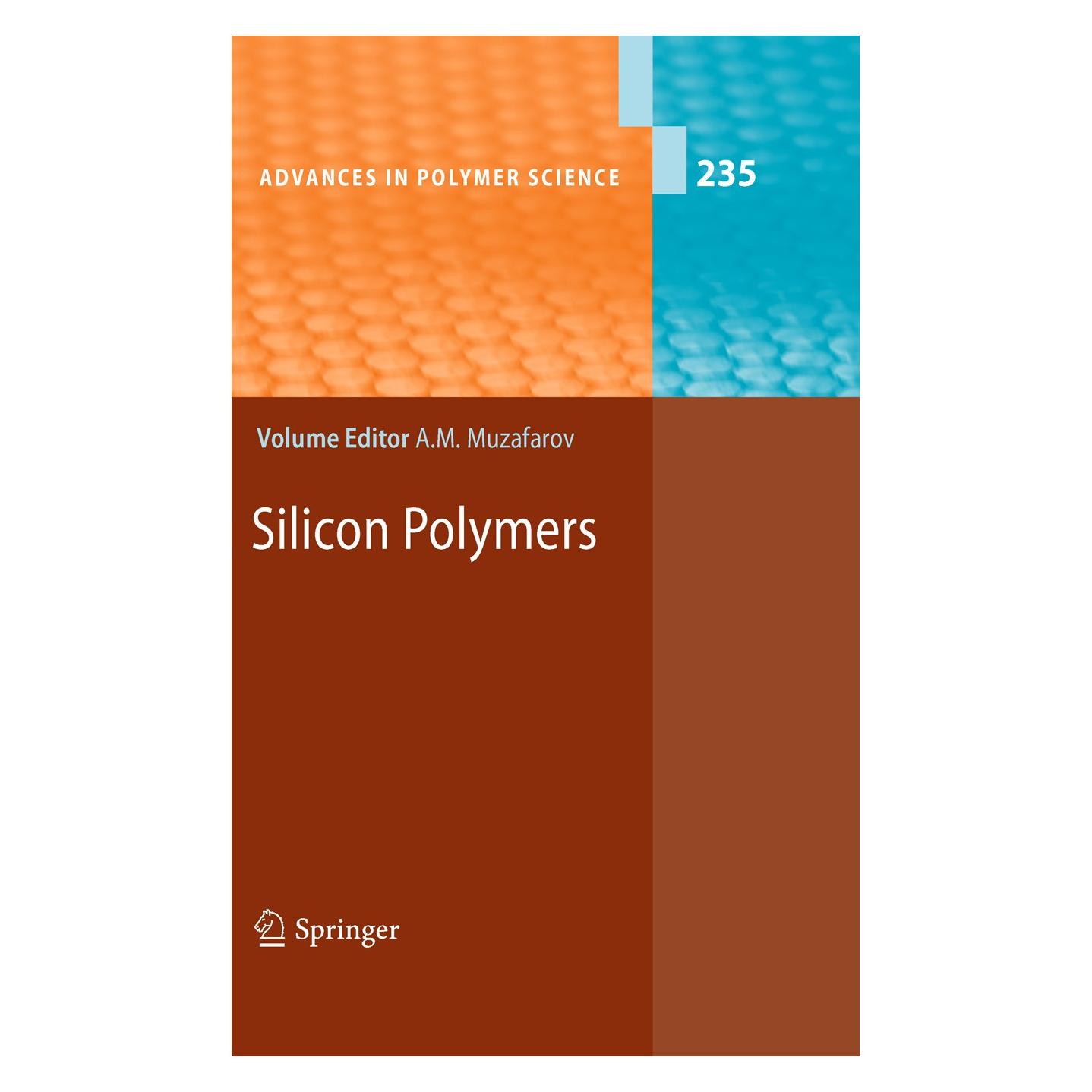 Springer Silicon Polymers (Englisch, Hardcover, Aziz M. Muzafarov) (9783642160479)